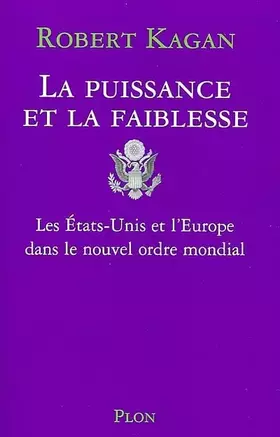Couverture du produit · La Puissance et la Faiblesse