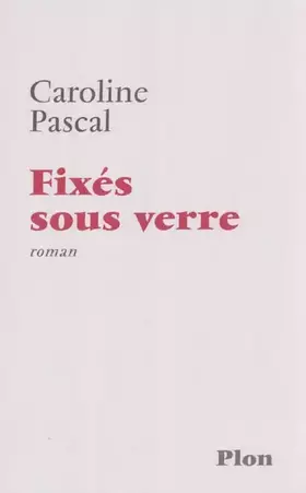 Couverture du produit · Fixés sous verre