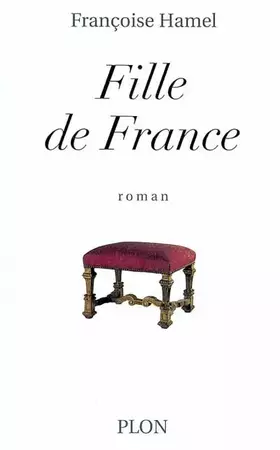 Couverture du produit · Fille de France