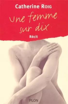 Couverture du produit · Une femme sur dix : Récit