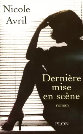 Couverture du produit · Dernière mise en scène