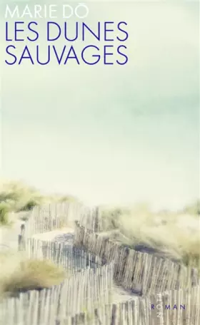 Couverture du produit · Les dunes sauvages