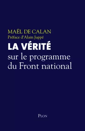 Couverture du produit · La vérité sur le programme du Front national