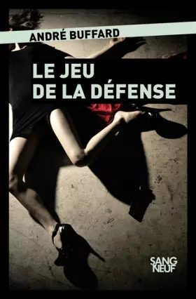 Couverture du produit · Le jeu de la défense