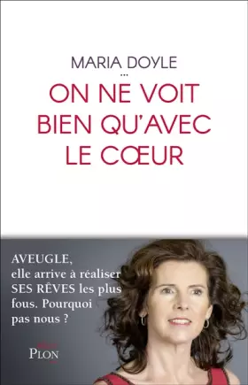 Couverture du produit · On ne voit bien qu'avec le coeur