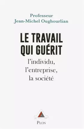 Couverture du produit · Le travail qui guérit