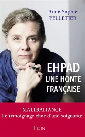 Couverture du produit · EHPAD, une honte française