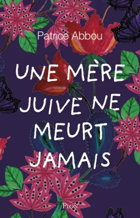 Couverture du produit · Une mère juive ne meurt jamais
