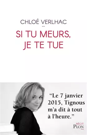 Couverture du produit · Si tu meurs, je te tue