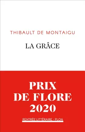 Couverture du produit · La grâce - Prix de Flore 2020