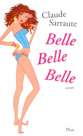 Couverture du produit · Belle Belle Belle
