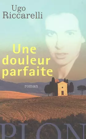 Couverture du produit · Une douleur parfaite