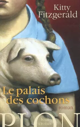 Couverture du produit · PALAIS DES COCHONS