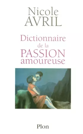 Couverture du produit · Dictionnaire de la passion amoureuse