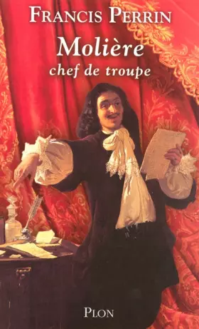 Couverture du produit · Molière, chef de troupe