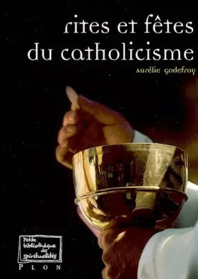 Couverture du produit · Rites et fêtes du catholicisme