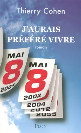 Couverture du produit · J'aurais préféré vivre
