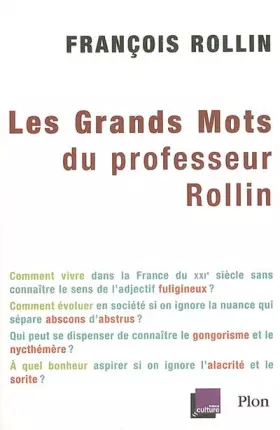 Couverture du produit · Les grands mots du professeur Rollin