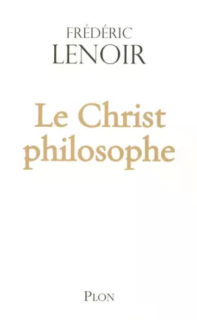 Couverture du produit · Le Christ philosophe