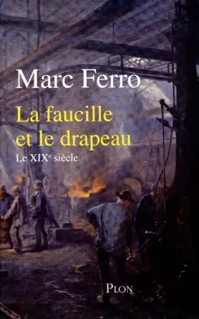 Couverture du produit · FAUCILLE ET LE DRAPEAU