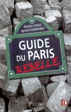 Couverture du produit · GUIDE DU PARIS REBELLE