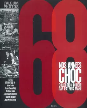 Couverture du produit · 68 NOS ANNEES CHOC