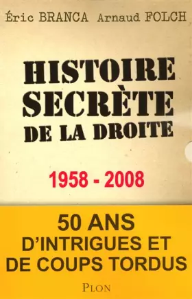 Couverture du produit · HISTOIRE SECRETE DE LA DROITE