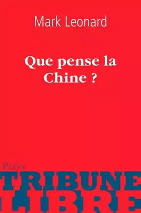 Couverture du produit · Que pense la Chine ?