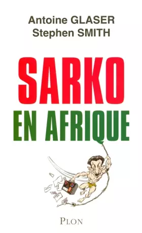 Couverture du produit · Sarko en Afrique