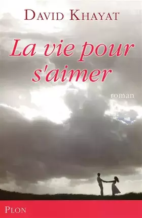 Couverture du produit · La vie pour s'aimer