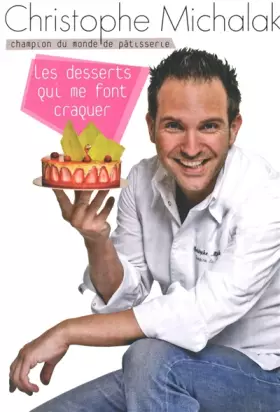 Couverture du produit · Les desserts qui me font craquer