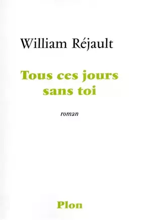 Couverture du produit · TOUS CES JOURS SANS TOI