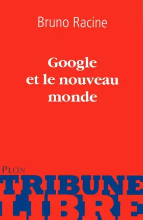 Couverture du produit · Google et le nouveau monde