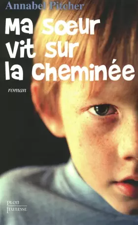 Couverture du produit · Ma soeur vit sur la cheminée