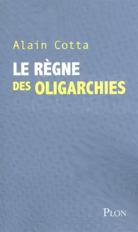 Couverture du produit · REGNE DES OLIGARCHIES