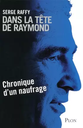 Couverture du produit · Dans la tête de Raymond