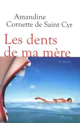 Couverture du produit · Les dents de ma mère