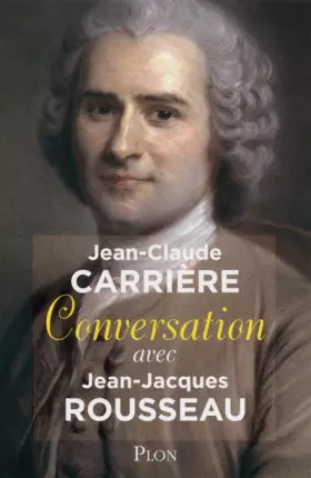 Couverture du produit · Conversation avec Jean-Jacques Rousseau