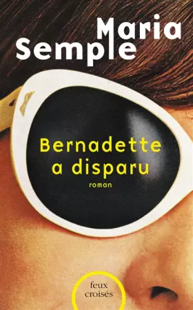 Couverture du produit · Bernadette a disparu