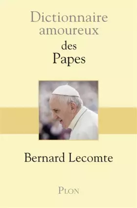Couverture du produit · Dictionnaire amoureux des Papes