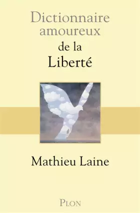 Couverture du produit · Dictionnaire amoureux de la liberté