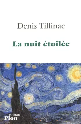 Couverture du produit · La nuit étoilée
