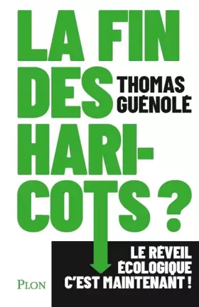 Couverture du produit · La fin des haricots ?