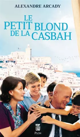Couverture du produit · Le petit blond de la casbah