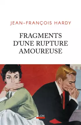 Couverture du produit · Fragments d'une rupture amoureuse