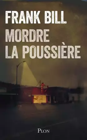 Couverture du produit · Mordre la poussière