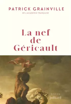 Couverture du produit · La nef de Géricault