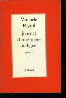 Couverture du produit · Journal d'une mere indigne / roman