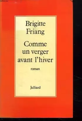 Couverture du produit · Comme un verger avant l'hiver : roman