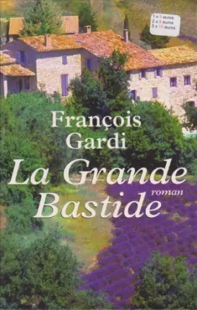 Couverture du produit · La grande bastide / roman